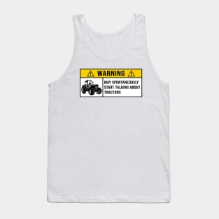 Warning May Spontaneously Start Talking About Tractors - Gift for Tractor Lovers Tank Top